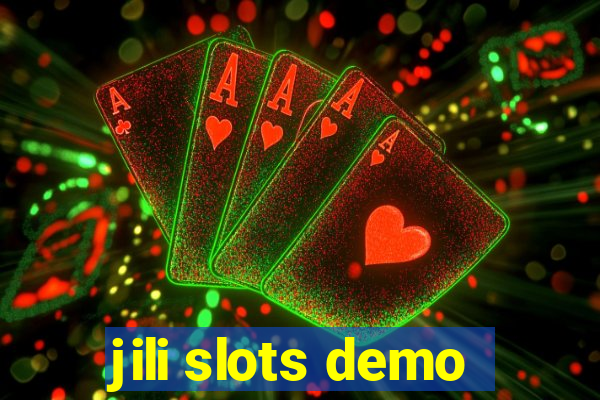 jili slots demo